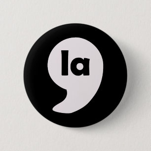 Comma La Kamala Harris für die Präsidentschaftswah Button