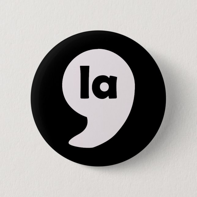 Comma La Kamala Harris für die Präsidentschaftswah Button (Vorderseite)