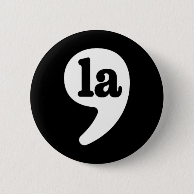 Comma La Kamala Harris für die Präsidentschaftswah Button (Vorderseite)