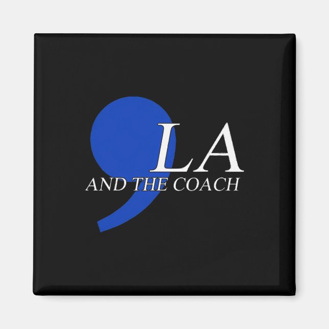 Comma La Kamala Harris Tim W Coach 2024 La Comma Magnet (Vorne)