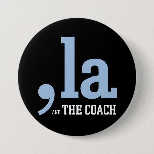 Comma La Kamala Harris Tim Walz Coach 2024 Button