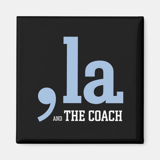 Comma La Kamala Harris Tim Walz Coach 2024 Magnet (Vorne)