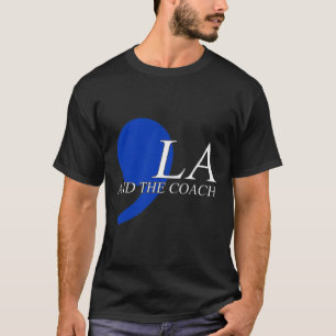 Comma La Kamala Harris Tim Wheimer Coach 2024 La C T-Shirt