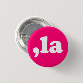 Comma La kamala pronunciation typography hot pink Button