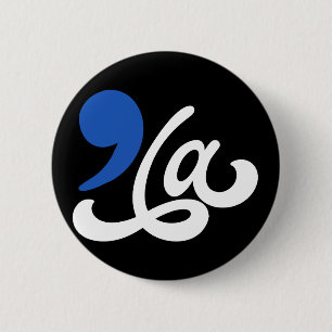 Comma La Mrs President Kamala Harris 2024 Button