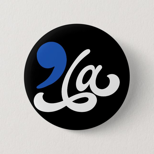 Comma La Mrs President Kamala Harris 2024 Button (Vorderseite)