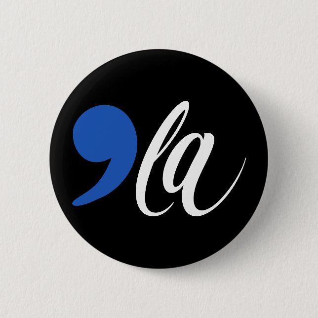Comma La Mrs President Kamala Harris 2024 Button (Vorderseite)