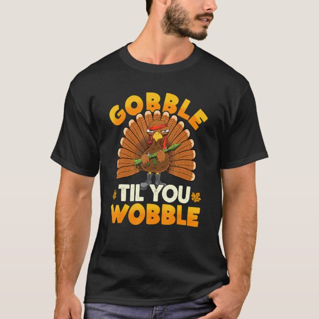 Commando Turkey Gobble Til You Wobble Erntedank T-Shirt (Vorderseite)