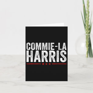 Commie-la Harris 2024 Funny Anti Kamala Harris Karte