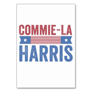 Commie-La Harris 2024 Funny Anti Kamala Harris Tischnummer