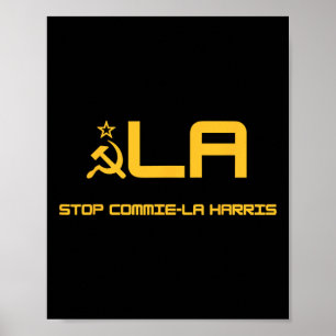 Commie-la Harris Stopp Commie-la Harris Kamala Poster