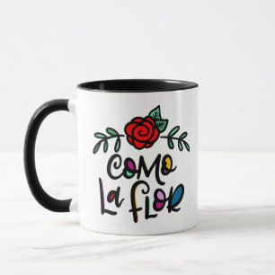 Como La Flor, Rose Illustration Tasse