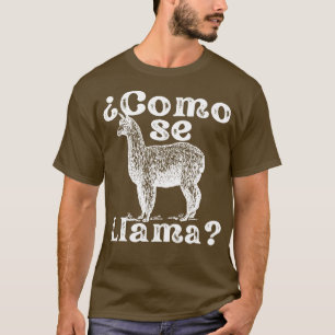 Como Se Llama Funny Vintag Style Spanische Sprache T-Shirt