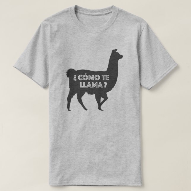 Como Te Llama T-Shirt (Design vorne)