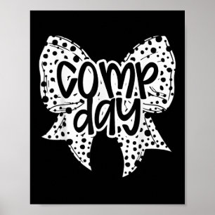 Comp Day Dalformation Coquette Bow Competition Day Poster