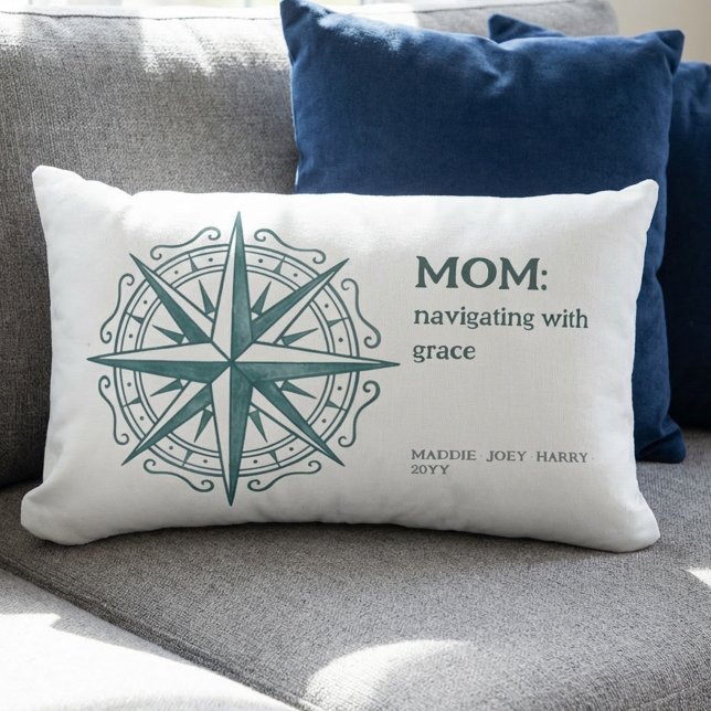 Compass Rose Mom Quote Nautical Heritage Lendenkissen (Nautical Mom pillow with Family Names - perfect for mother's day, birthday or just because!)