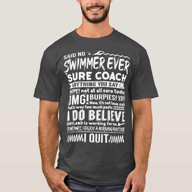 Competitive Swimming Quotes Swimmer Beach Lover T-Shirt (Vorderseite)