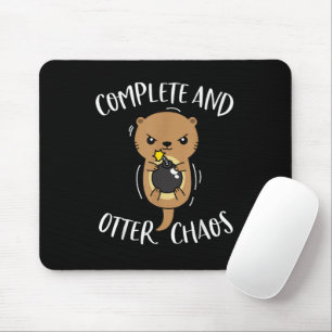 Complete and Otter Chaos Funny Niedlich Sea Otter Mousepad