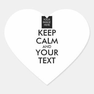 Completely Personalized KEEP CALM and YOUR TEXT Herz-Aufkleber