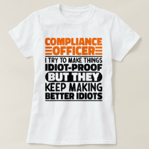 Compliance Officer Ich versuche, die Dinge lustig  T-Shirt