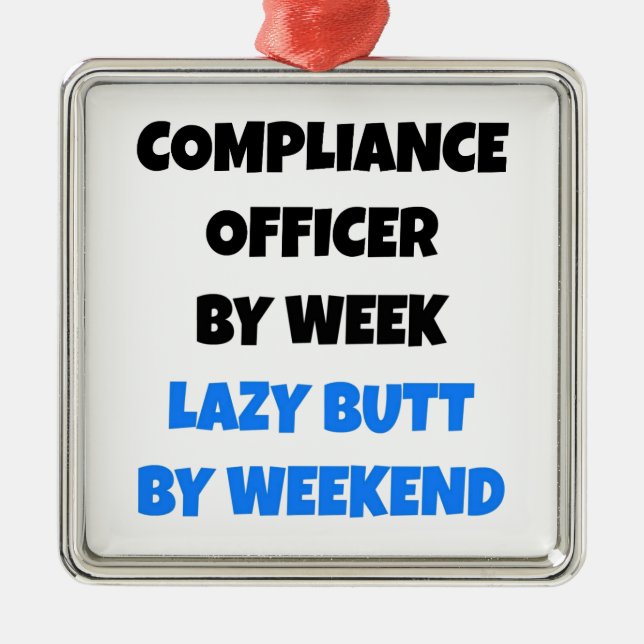 Compliance Officer von Lazy Hintern Ornament Aus Metall (Vorne)
