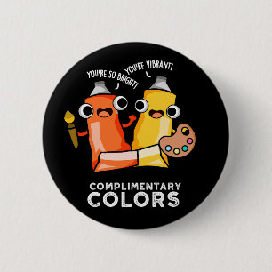 Complimentary Colors Funny Paint Pun Dark BG Button