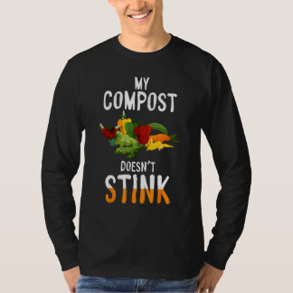Compost Doesn t Stink Expert Composter Composting  T-Shirt