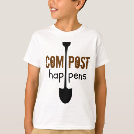Compost Happens Mulch Spaß Shovel T-Shirt