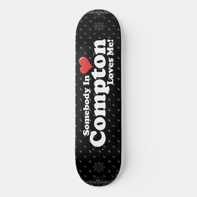 COMPTON LOVE ME SKATEBOARD (Vorderseite)