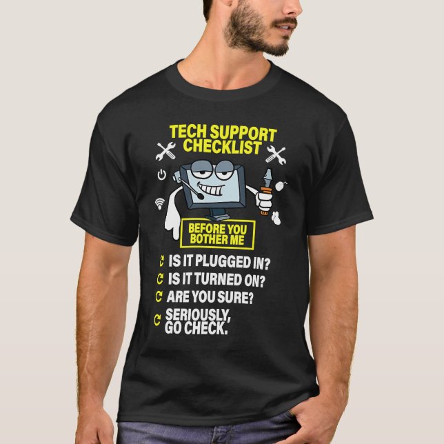 Computer Checklist Tech Support IT Computer T-Shirt (Vorderseite)