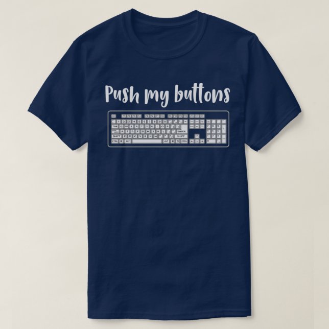 Computer drücken meine Tasten Funny Keyboard Gesch T-Shirt (Design vorne)