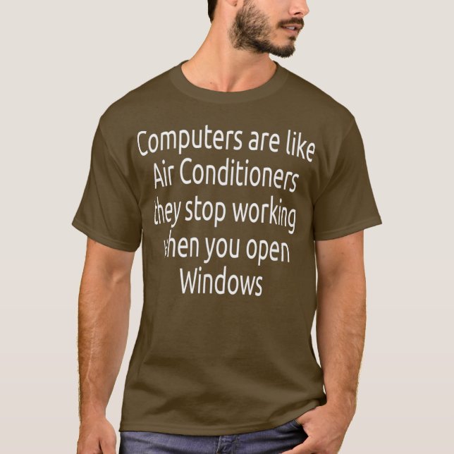 Computer  Funny Windows Linu programmer Quotes T-Shirt (Vorderseite)