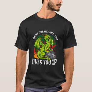 Computer-Gaming-Drache-Gamer-XP-Zitat-RPG-Spieler T-Shirt