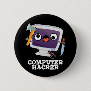 Computer Hacker Funny Technology Pub Dark BG Button