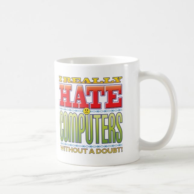Computer-Hass-Gesicht Tasse (Rechts)
