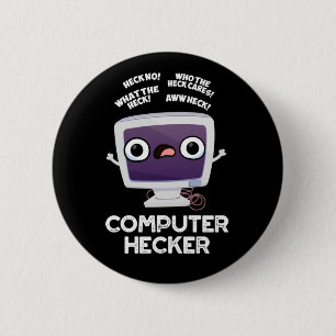 Computer Hecker Funny Hacker Pun Dark BG Button