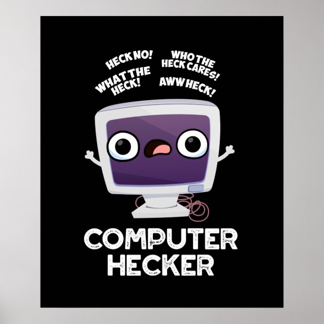 Computer Hecker Funny Hacker Pun Dark BG Poster (Vorne)