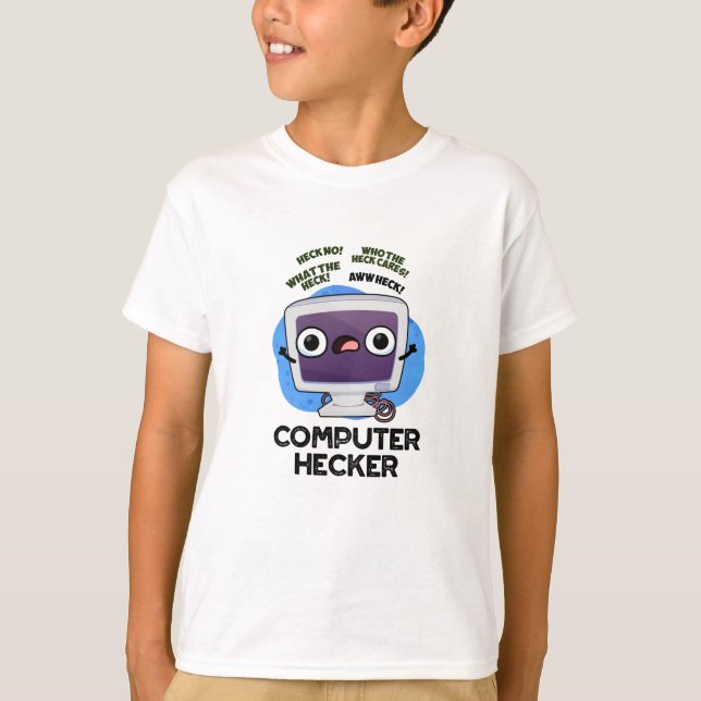 Computer Hecker Funny Hacker Pun T-Shirt (Vorderseite)