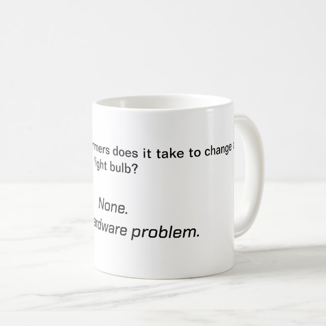 Computer Joke Tasse - Der alte Glühbirnenwitz (VorderseiteRechts)
