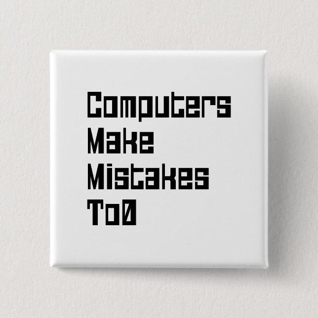 Computer machen Fehler zu 0 Button (Vorderseite)