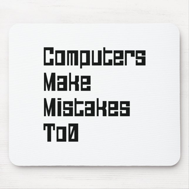 Computer machen Fehler zu 0 Mousepad (Vorne)