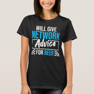 Computer Network Engineering Network Engineer 2 T-Shirt