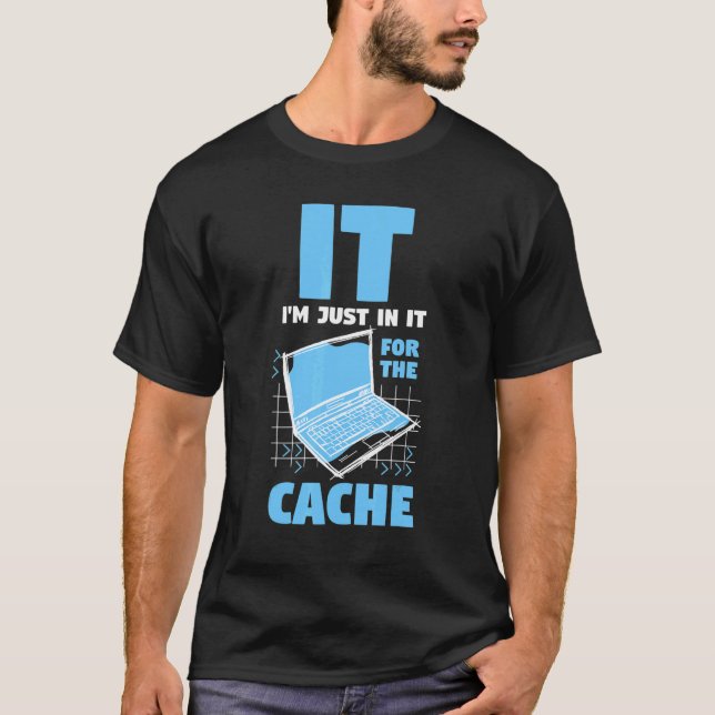 Computer Programmer    IT I'm Just In It For The C T-Shirt (Vorderseite)