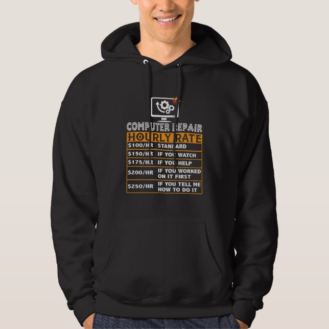 Computer Repair Hourly Rate Computer Repair Job Ma Hoodie (Vorderseite)