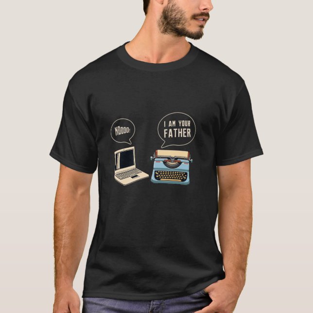 Computer-Schreibmaschine Ich bin Ihr Vater Program T-Shirt (Vorderseite)