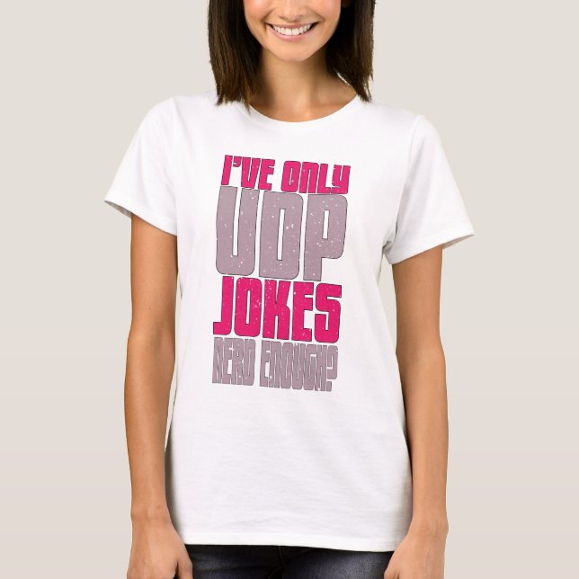 Computer Science Programmer udp Joke T-Shirt (Vorderseite)