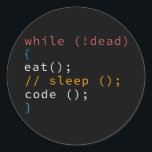Computer Science Python Programmierer essen Code S Runder Aufkleber<br><div class="desc">Wenn Sie ein Softwareentwickler,  Geek,  Software Engineer oder Programmierer sind,  dann ist dies das perfekte Shirt für Sie. Es zeigt eine Zeitschleife; während nicht tot,  essen Sie Code Schlaf. Die Syntax funktioniert für Python und andere Programmiersprachen.</div>