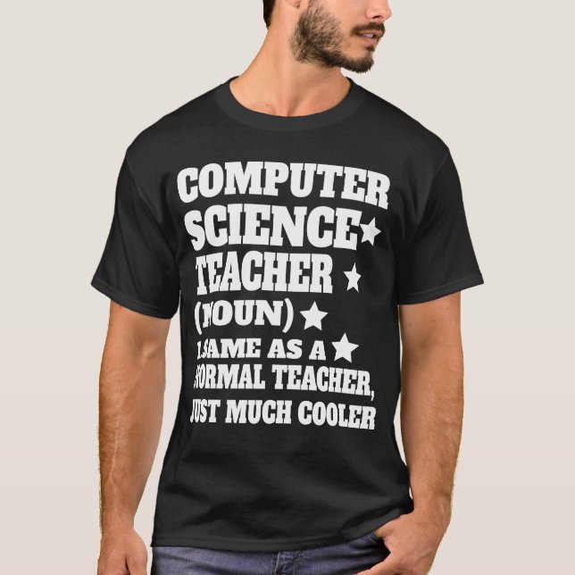 Computer Science Teacher Definition Back  T-Shirt (Vorderseite)
