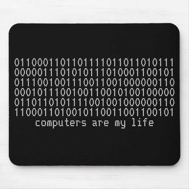 "Computer sind mein Leben" binäres mousepad (Vorne)