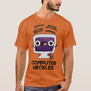 Computer Störenfried Lustiger Hacker Wortspiel 1 T-Shirt